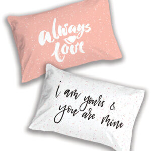 זוג ציפיות מודפסות מדגם Always love